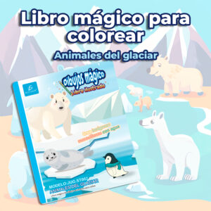 Libro Mágico Infantil para Colorear: Animales del Glaciar